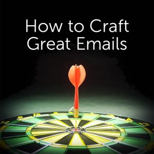 how to get the most out of your email marketing